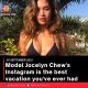 Model Jocelyn Chew's Instagram is the best vacation you've ever had