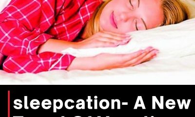 sleepcation- A New Trend Of Vacation