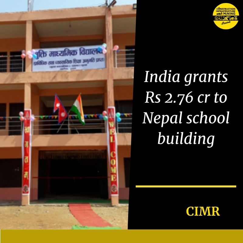 India grants Rs 2.76 cr to Nepal school building