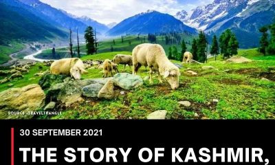 THE STORY OF KASHMIR, A PARADISE ON EARTH