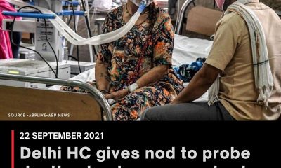 Delhi HC gives nod to probe deaths due to oxygen shortage after L-G denied AAP panel