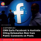 CNN Quits Facebook in Australia Citing Defamation Risk from Public Comments on Posts