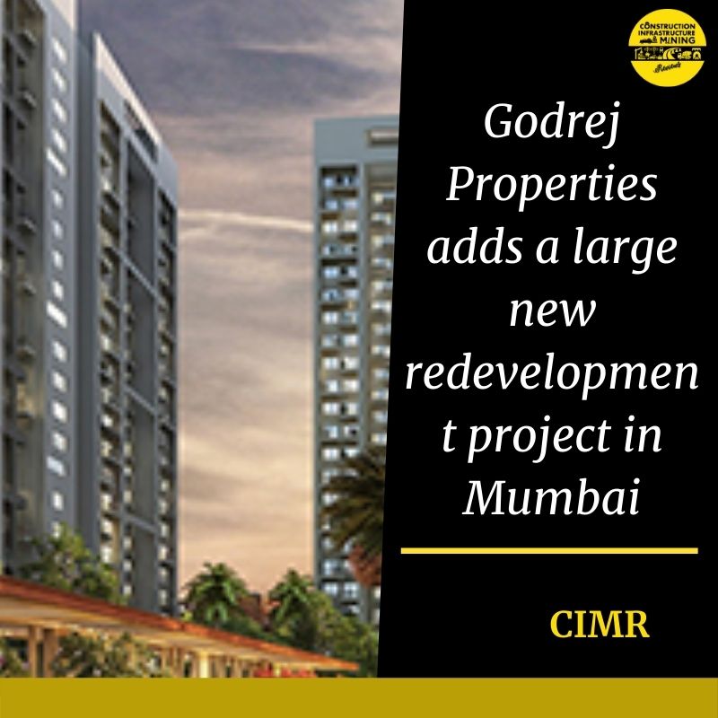 Godrej Properties adds a large new redevelopment project in Mumbai