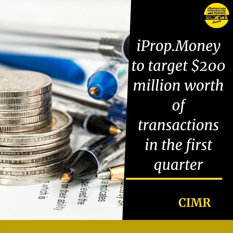 iProp.Money to target 0 million worth of transactions in the first quarter