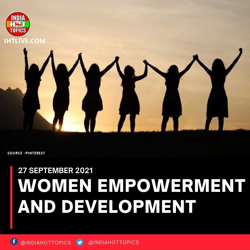 WOMEN EMPOWERMENT AND DEVELOPMENT