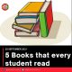 5 Books that every student read