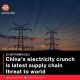 China’s electricity crunch is latest supply chain threat to world