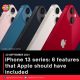 iPhone 13 series: 6 features that Apple should have included