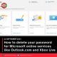 How to delete your password for Microsoft online services like Outlook.com and Xbox Live