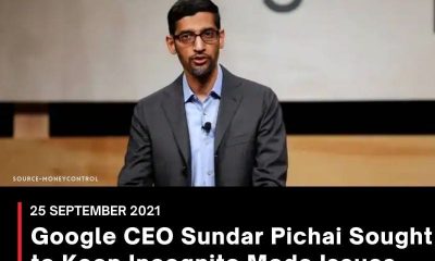 Google CEO Sundar Pichai Sought to Keep Incognito Mode Issues Out of Spotlight, Lawsuit Alleges