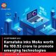 Karnataka inks MoAs worth Rs 100.52 crore to promote emerging technologies