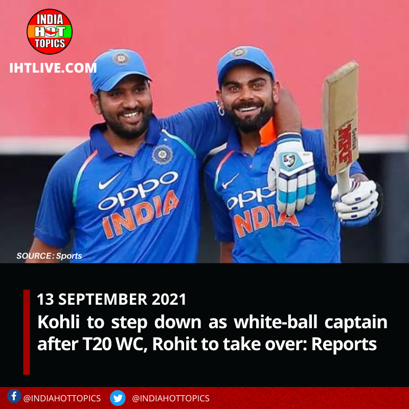Kohli to step down as white-ball captain after T20 WC, Rohit to take over: Reports