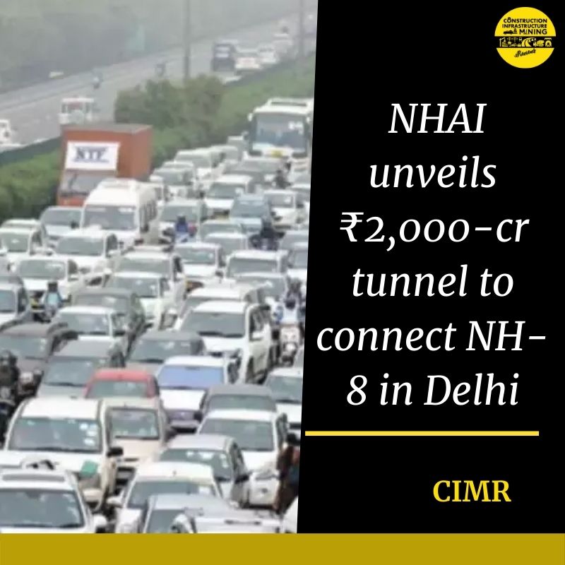 NHAI unveils ₹2,000-cr tunnel to connect NH-8 in Delhi