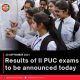 Results of II PUC exams to be announced today