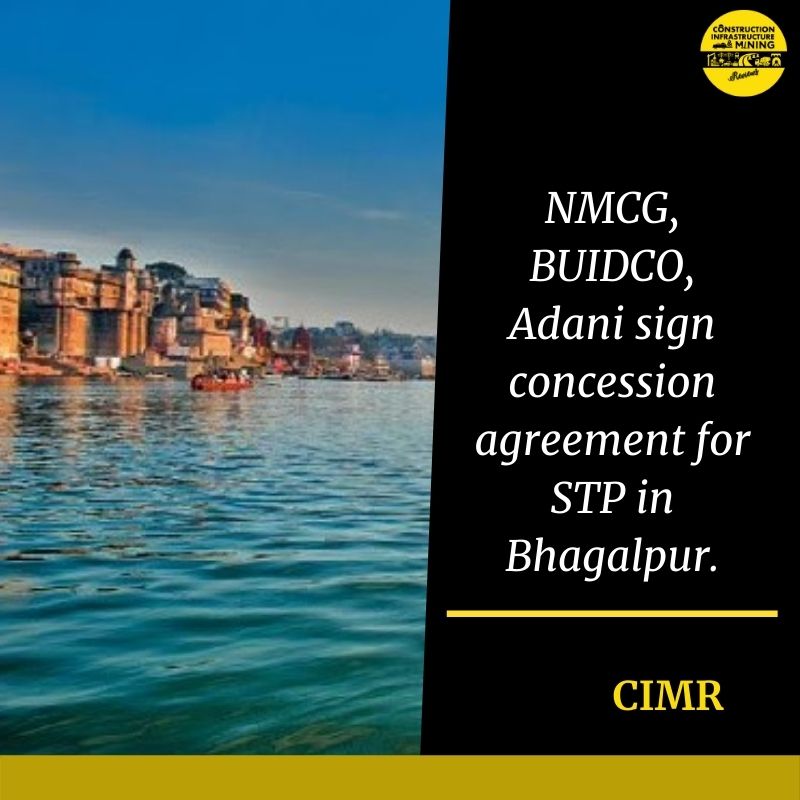 NMCG, BUIDCO, Adani sign concession agreement for STP in Bhagalpur