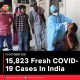 15,823 Fresh COVID-19 Cases In India