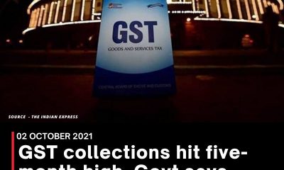 GST collections hit five-month high, Govt says shows economy recovering