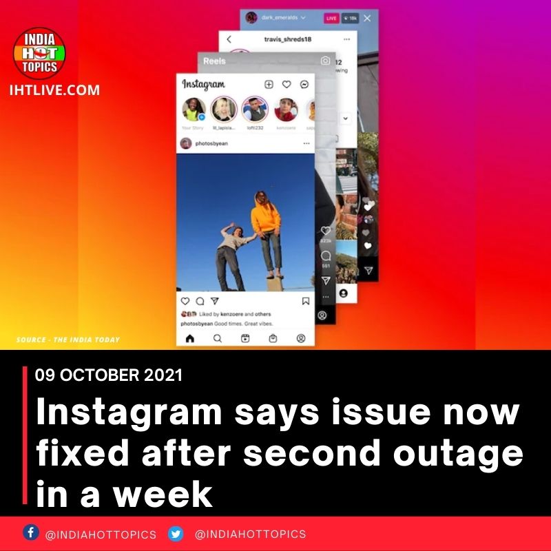 Instagram says issue now fixed after second outage in a week