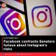 Facebook confronts Senators furious about Instagram’s risks