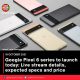 Google Pixel 6 series to launch today: Live stream details, expected specs and price