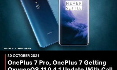 OnePlus 7 Pro, OnePlus 7 Getting OxygenOS 11.0.4.1 Update With Call Interface Fix, Latest Security Patch
