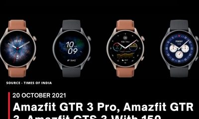 Amazfit GTR 3 Pro, Amazfit GTR 3, Amazfit GTS 3 With 150 Sports Modes Launched in India