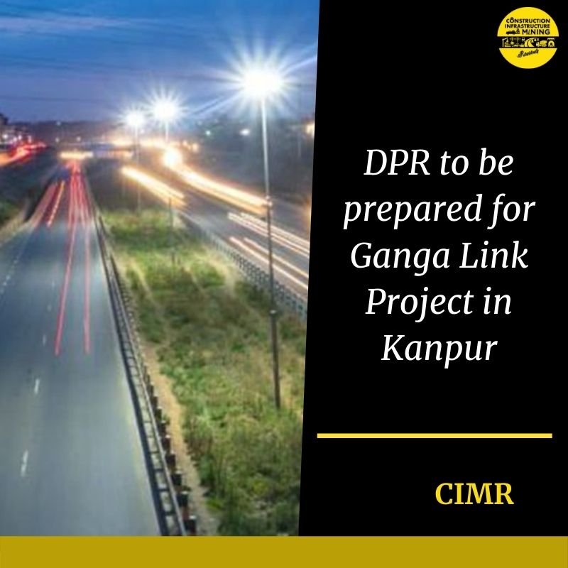 DPR to be prepared for Ganga Link Project in Kanpur
