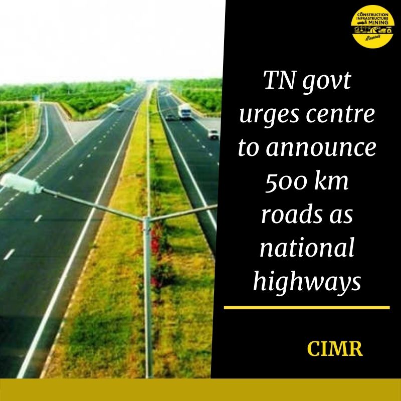 TN govt urges centre to announce 500 km roads as national highways