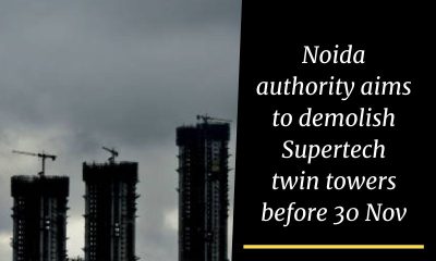 Noida authority aims to demolish Supertech twin towers before 30 Nov