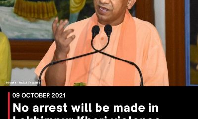 No arrest will be made in Lakhimpur Kheri violence without proof: Yogi Adityanath