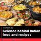 Science behind Indian food and recipes