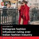 Instagram fashion influencer ruling over Indian fashion industry