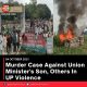 Murder Case Against Union Minister’s Son, Others In UP Violence
