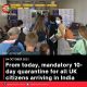 From today, mandatory 10-day quarantine for all UK citizens arriving in India