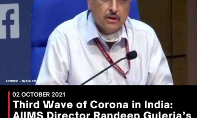 Third Wave of Corona in India: AIIMS Director Randeep Guleria’s Stern Warning Ahead of Festivals