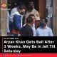 Aryan Khan Gets Bail After 3 Weeks, May Be In Jail Till Saturday
