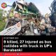 9 killed, 27 injured as bus collides with truck in UP’s Barabanki