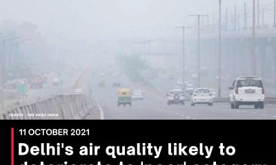 Delhi’s air quality likely to deteriorate to ‘poor’ category in next 3 days