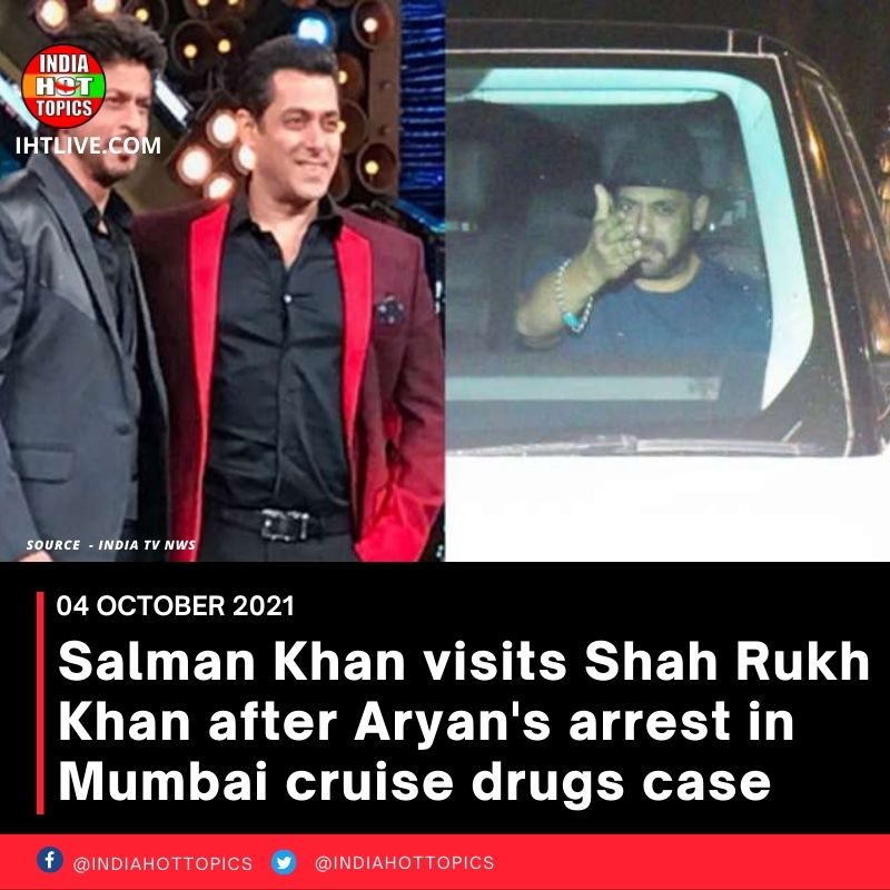 Salman Khan visits Shah Rukh Khan after Aryan’s arrest in Mumbai cruise drugs case