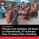Floods Live Updates: 46 Dead In Uttarakhand, 27 In Kerala Due To Heavy Rain, Flooding