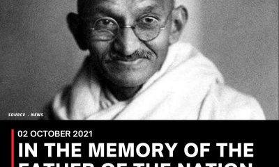 IN THE MEMORY OF THE FATHER OF THE NATION, MAHATMA GANDHI