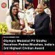 Olympic Medalist PV Sindhu Receives Padma Bhushan, India’s 3rd Highest Civilian Award