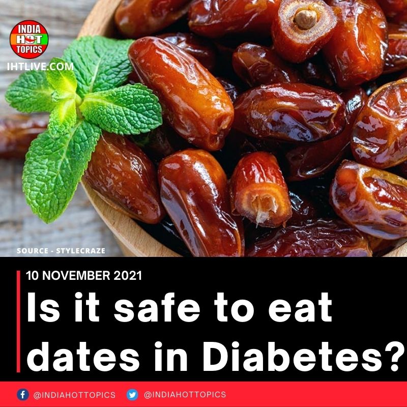 Is it safe to eat dates in Diabetes?