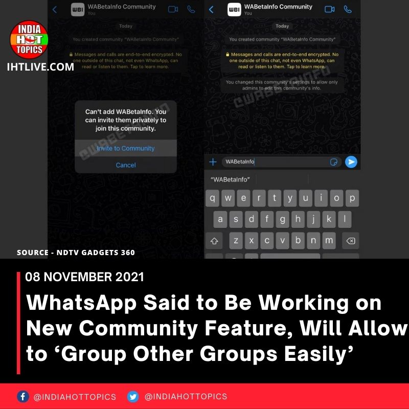 WhatsApp Said to Be Working on New Community Feature, Will Allow to ‘Group Other Groups Easily’