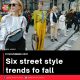 Six street style trends for fall