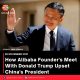How Alibaba Founder’s Meet With Donald Trump Upset China’s President