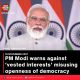 PM Modi warns against ‘vested interests’ misusing openness of democracy