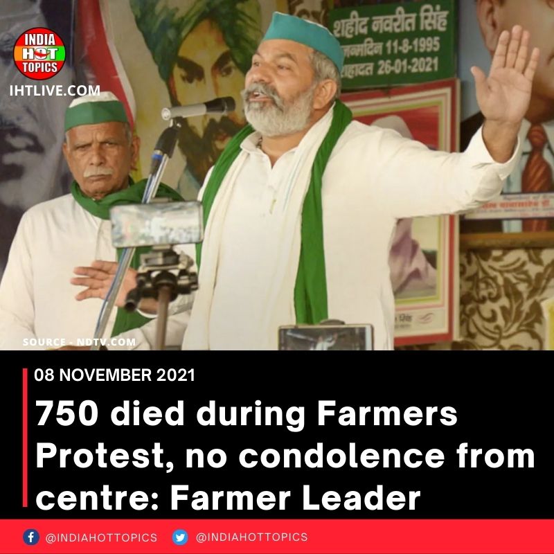 750 died during Farmers Protest, no condolence from centre: Farmer Leader