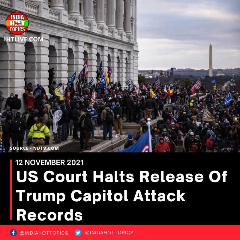 US Court Halts Release Of Trump Capitol Attack Records