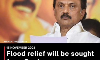 Flood relief will be sought from Centre soon, says Tamil Nadu CM MK Stalin